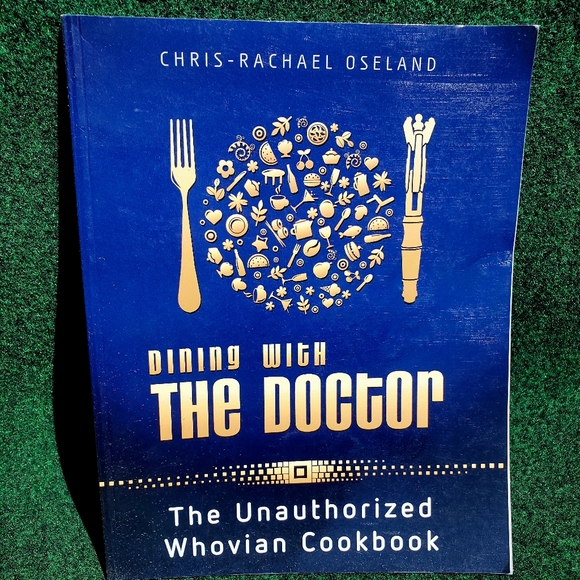 Dining With The Doctor: The Unauthorized Whovian Cookbook by Oseland, Chris - Picture 9 of 9
